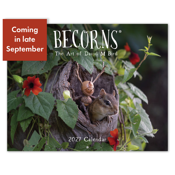 2027 Becorn Calendar - Coming in Late September